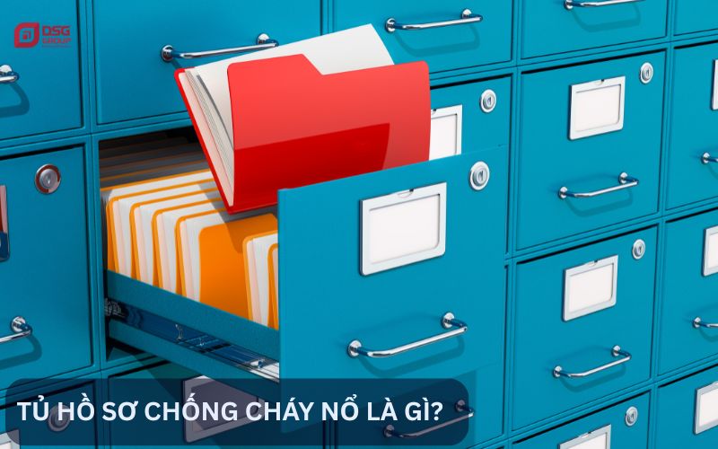 Tủ tài liệu chống cháy nổ là gì?