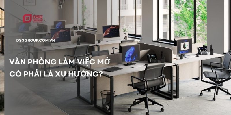 Văn phòng mở là gì?