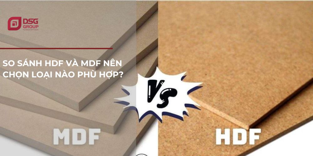 So sánh gỗ HDF và MDF. Nên chọn loại nào tốt nhất?